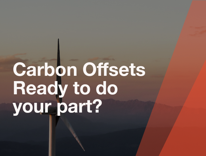 CARBON OFFSETS - Ready to do your part?